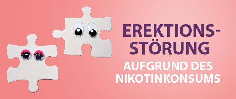 Erektionsstörung aufgrund des Nikotinkonsums